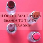 11 Of Best Lipstick Brands to Try on Indian Skin