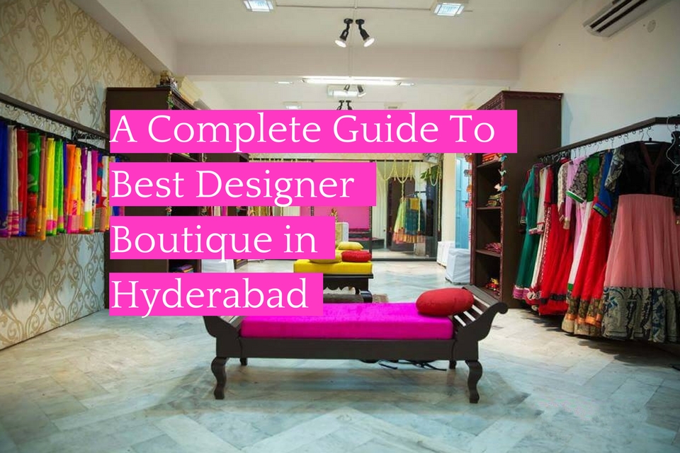 Top 25 Designer Boutiques in Hyderabad to ShopStitch Blouses  Keep Me  Stylish