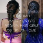 10 Indian Hairstyles for Medium Hair Girls to Try at Home
