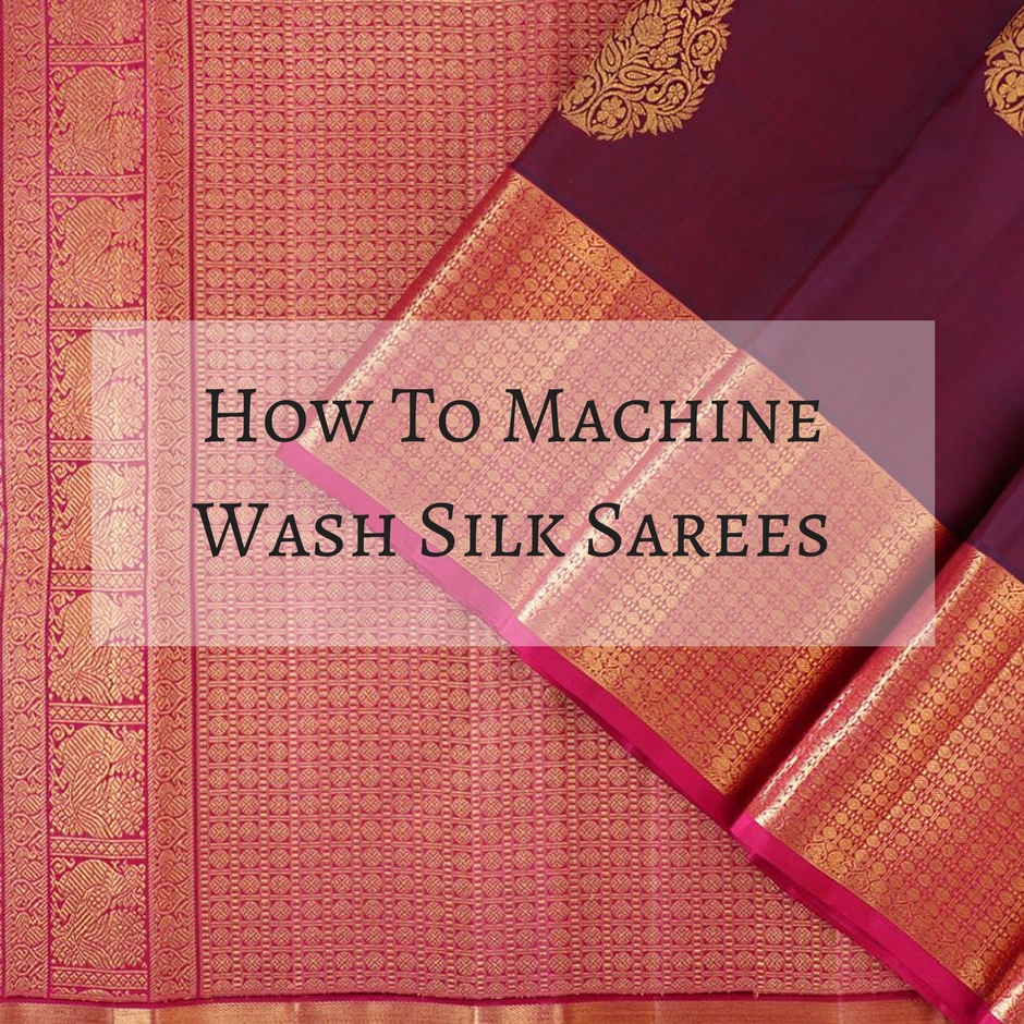 How To Wash Silk Sarees At Home